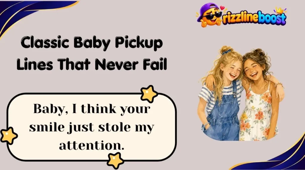 Classic Baby Pickup Lines That Never Fail