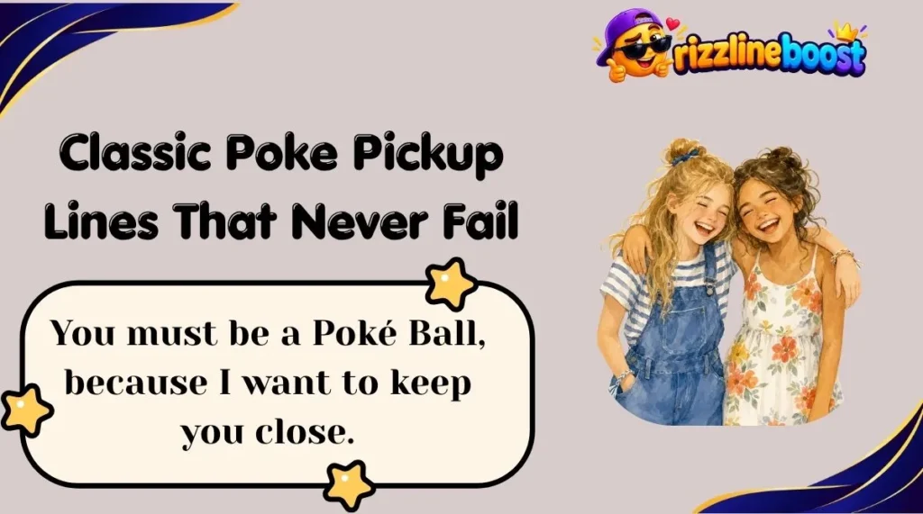 Classic Poke Pickup Lines That Never Fail