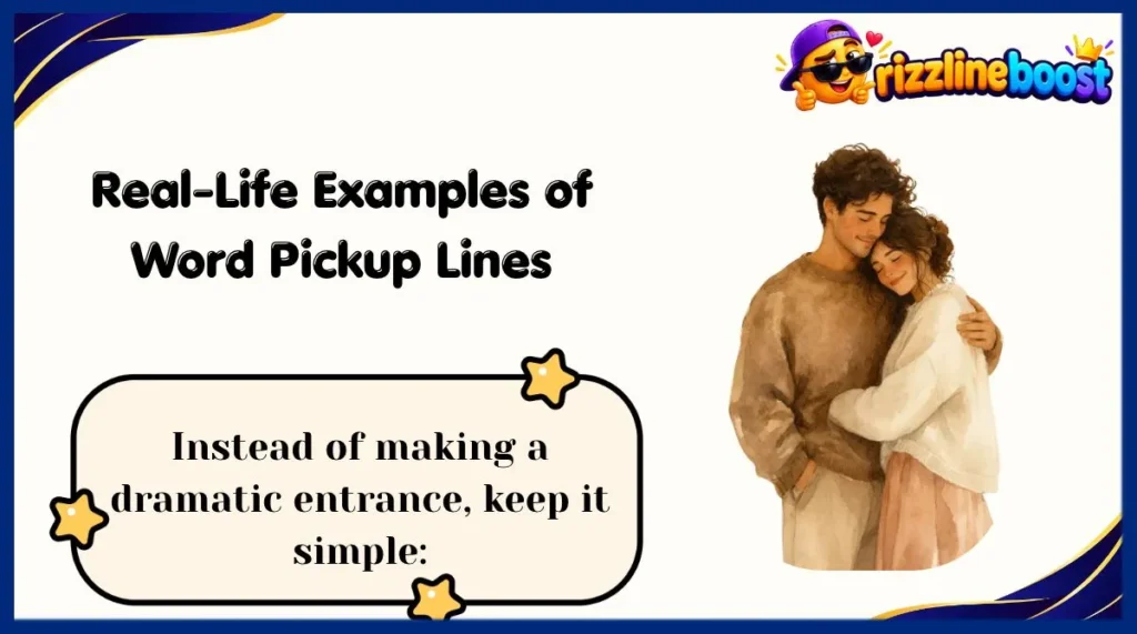 Real-Life Examples of Word Pickup Lines