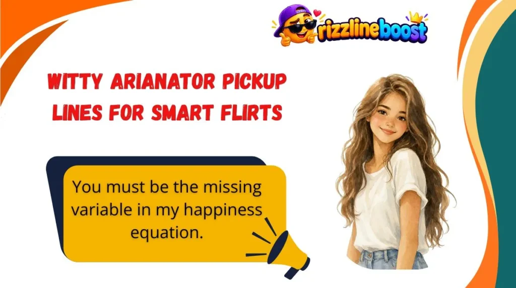 Witty Arianator Pickup Lines for Smart Flirts