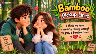 Bamboo Pickup Lines